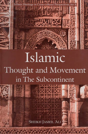 Islamic Thought and Movement in the Subcontinent