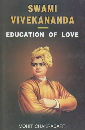 Swami Vivekananda- Education of Love