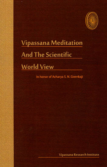Vipassana Meditation and the Scientific World View
