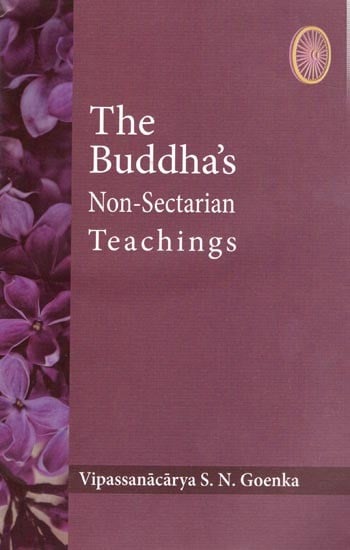 The Buddha's Non-Sectarian Teachings
