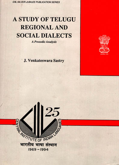 A Study of Telugu Regional and Social Dialects (A Prosodic Analysis)