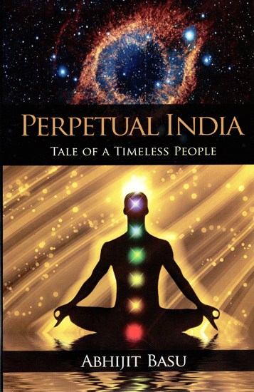 Perpetual India (Tale of A Timeless People)