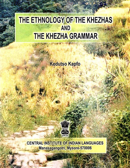The Ethnology of the Khezhas and The Khezha Grammar