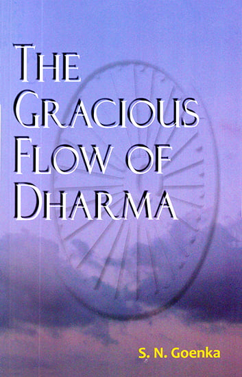 The Gracious Flow of Dharma