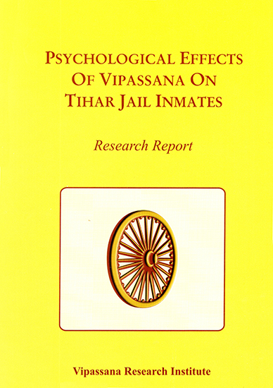 Psychological Effects of Vipassana on Tihar Jail Inmates