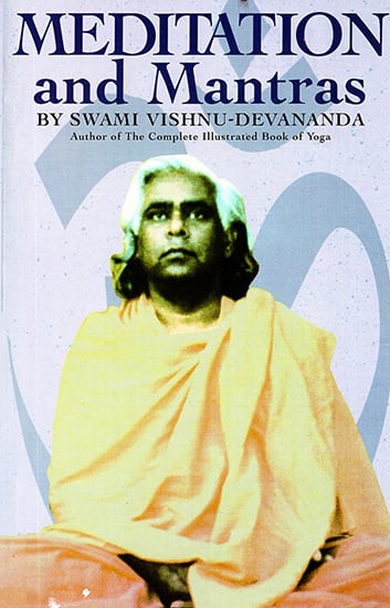 Meditation and Mantras by Swami Vishnu-Devananda
