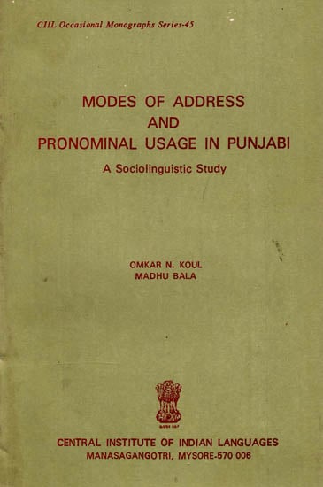 Modes of Address and Pronominal Usage in Punjabi- A Sociolinguistic Study (An Old and Rare Book)