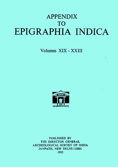 Appendix to Epigraphia Indica- Volumes XIX-XXIII (An Old and Rare Book)