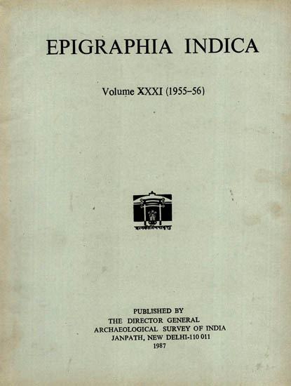 Epigraphia Indica Volume XXXI: 1955-56 (An Old and Rare Book)