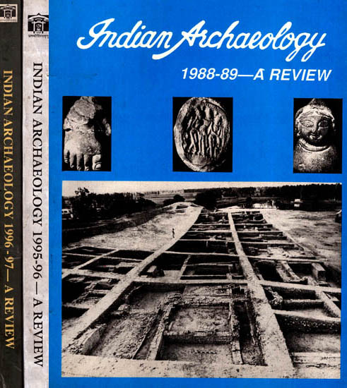 Indian Archaeology- A Review (Set of 3 Volumes)