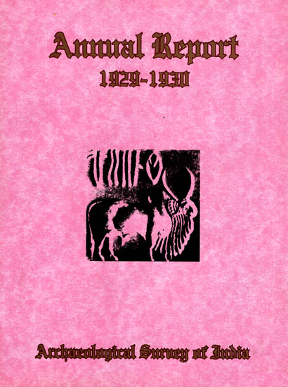 Annual Report of Archaeological Survey of India (1929-30)