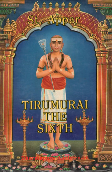 St. Appar's Tirumurai The Sixth