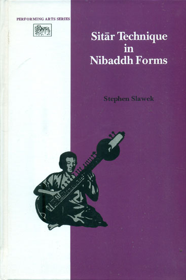 Sitar Technique in Nibaddh Forms (With Notations)