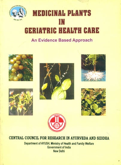 Medicinal Plants in Geriatric Health Care - An Evidence Based Approach