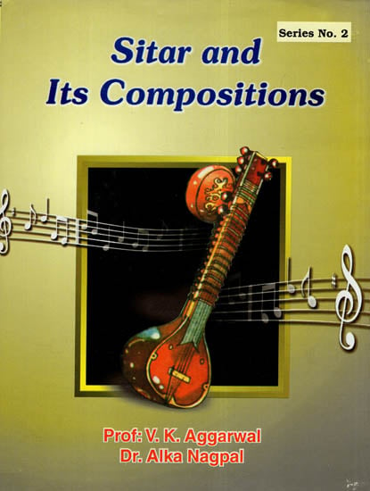 Sitar and Its Compositions