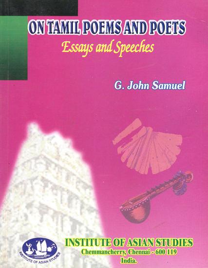 On Tamil Poems and Poets (Essays and Speeches)
