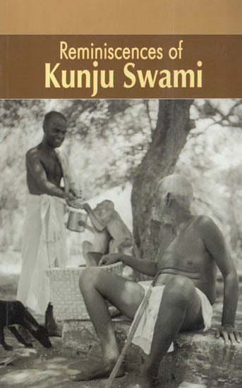 Reminiscences Of Kunju Swami