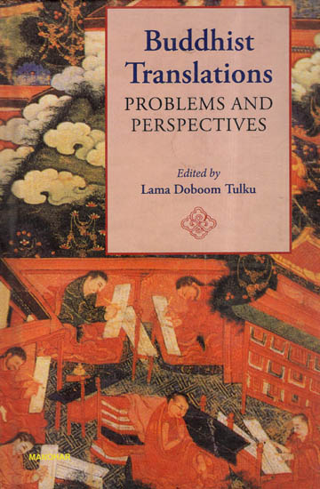 Buddhist Translations Problems and Perspectives