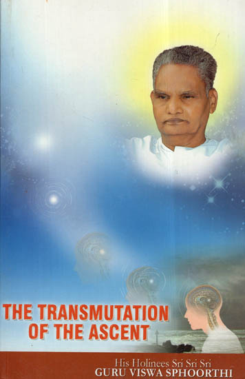 The Transmutation Of The Ascent