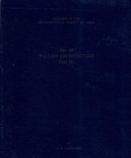 Pallava Architecture (Vol-III)