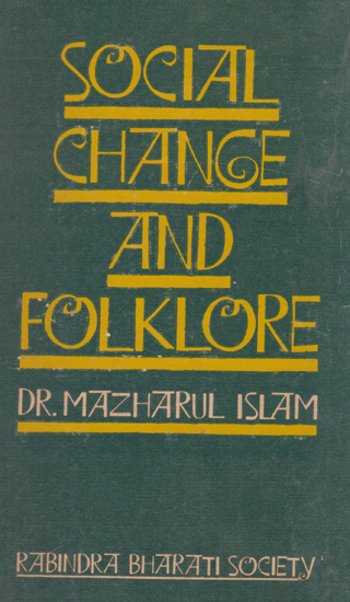 Social Change and Folklore (An Old and Rare Book)