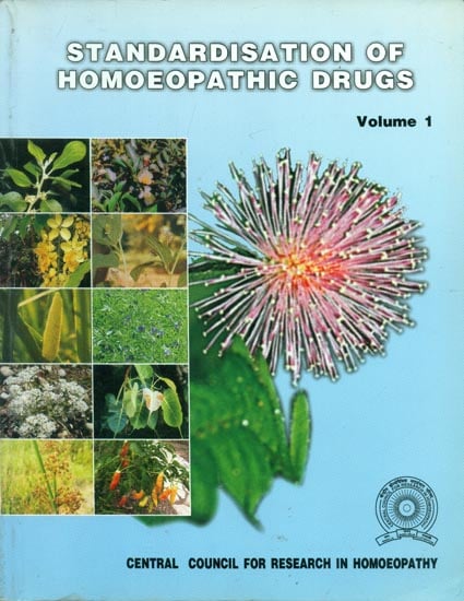 Standardisation of Homoeopathic Drugs - Volume 1