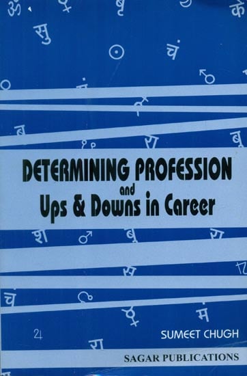 Determining Profession and Ups and Downs in Career