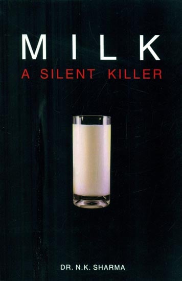 Milk - A Silent Killer