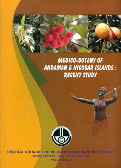 Medico-Botany of Andaman and Nicobar Islands: Recent Study