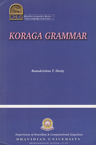 Koraga Grammar (Dravidian Linguistics Series- 1)