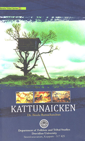 Kattunaicken (Kerala Tribal Series- 5)