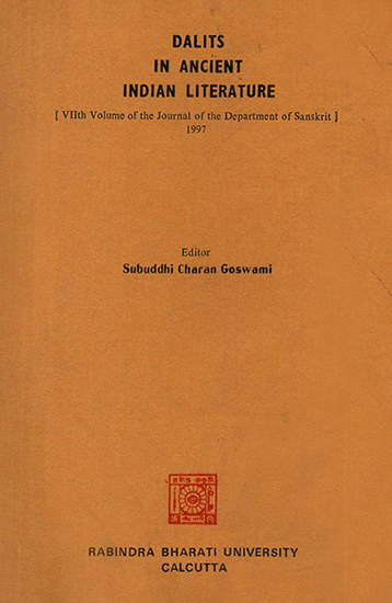 Dalit in Ancient Indian Literature (7th Volume of the Journal of the Department of Sanskrit- 1997)e