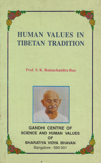 Human Values in Tibetan Tradition (An Old and Rare Book)