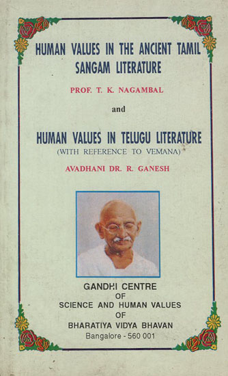 Human Values in the Ancient Tamil Sangam Literature (An Old and Rare Book)