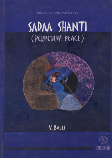 Sadaa Shanti- Perpetual Peace (An Old and Rare Book)