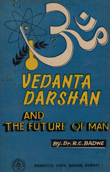 Vedanta Darshan and The Future of Man (An Old and Rare Book)
