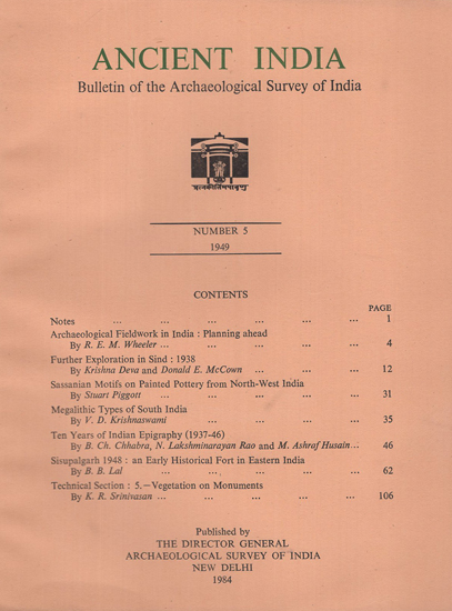 Ancient India- Bulletin of the Archaeological Survey of India (Number 5)