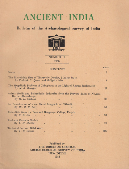 Ancient India- Bulletin of the Archaeological Survery of India (Number 12)