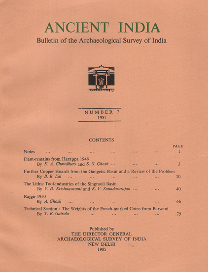 Ancient India- Bulletin of the Archaeological Survey of India (Number 7)