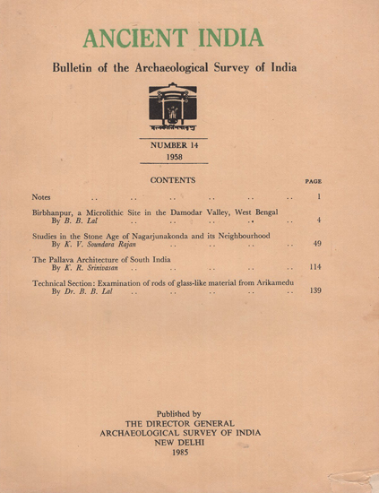 Ancient India- Bulletin of the Archaeological Survey of India (Number 14)