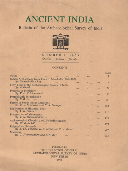 Ancient India- Bulletin of the Archaeological Survey of India (Number 9)