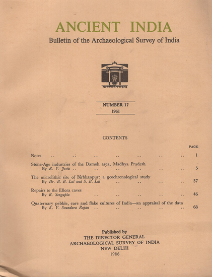 Ancient India- Bulletin of the Archaeological Survey of India (Number 17)