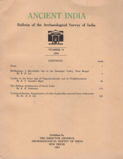 Ancient India- Bulletin of the Archacological Survey of India (Number14)