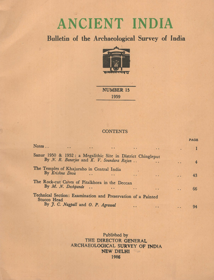 Ancient India- Bulletin of the Archaeological Survey of India (Number 15)