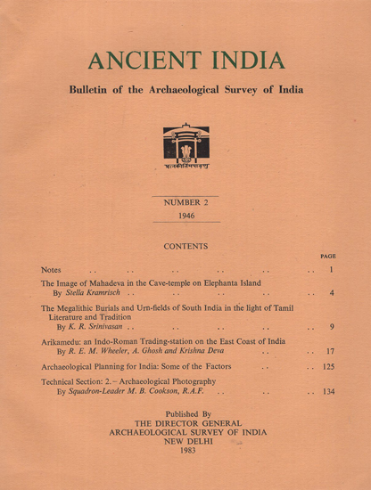 Ancient India- Bulletin of the Archaeological Survey of India (Number 2)