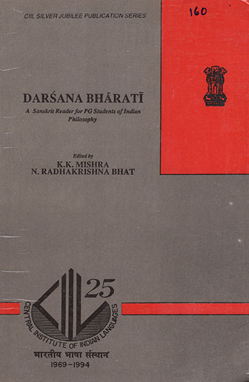 Darsana Bharati : A Sanskrti Reader for PG Students of Indian Philosophy (An Old Book)