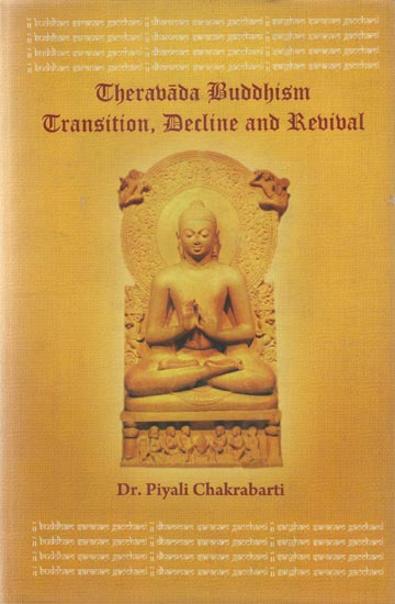 Therabada Buddhism Transition, Decline and Revival
