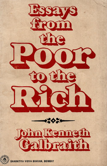 Essays From the Poor to the Rich (An Old and Rare Book)