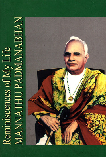 Reminiscences of My Life (A Biography of Mannathu Padmanabhan)