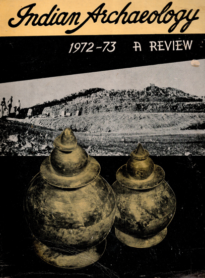 Indian Archaeology 1972-73 A Review (An Old and Rare Book)